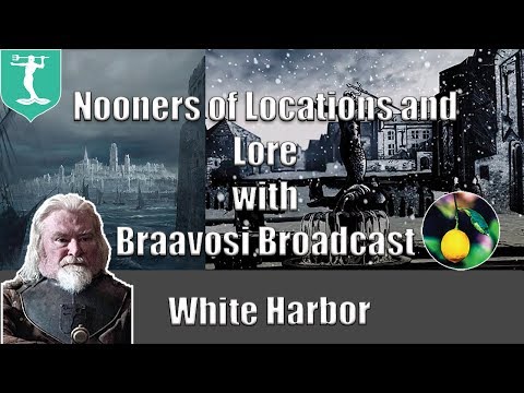 Nooners of Locations and Lore | White Harbor