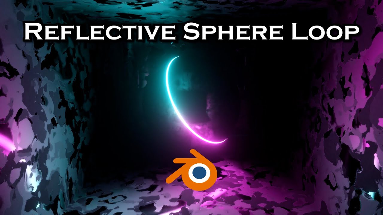 Reflective Sphere Abstract Neon Loop - Blender Tutorial