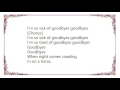 Cracker - Sick of Goodbyes Lyrics