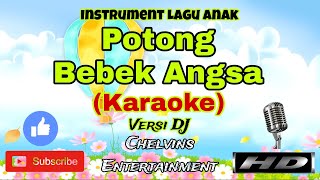 Download lagu POTONG BEBEK ANGSA (KARAOKE) Versi DJ || Instrument Lagu Anak mp3 Download lagu POTONG BEBEK ANGSA (KARAOKE) Versi DJ || Instrument Lagu Anak mp3