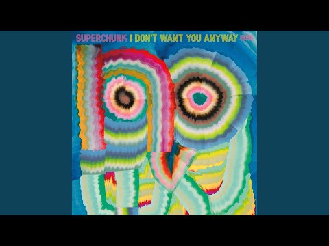 I Don't Want You Anyway