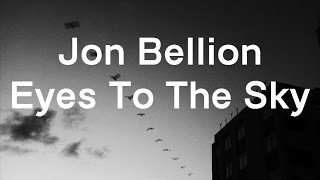 Jon Bellion - Eyes to the Sky (Lyrics)