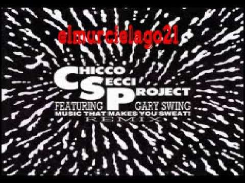 CHICCO SECCI PROJECT - MUSIC THAT MAKES YOU SWEAT  1990