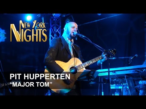 "Major Tom" by Pit Hupperten @ New York Nights (04.05.2016) [HD]