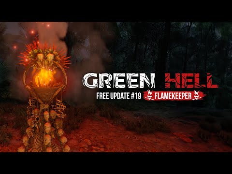 Green Hell: Free Update #19 - Flamekeeper - Release Trailer