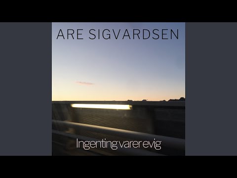 Ingenting varer evig