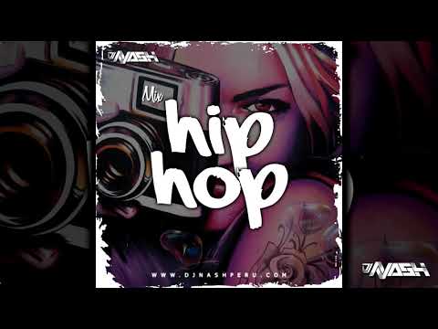 DJ NASH 💥MIX HIP HOP💥