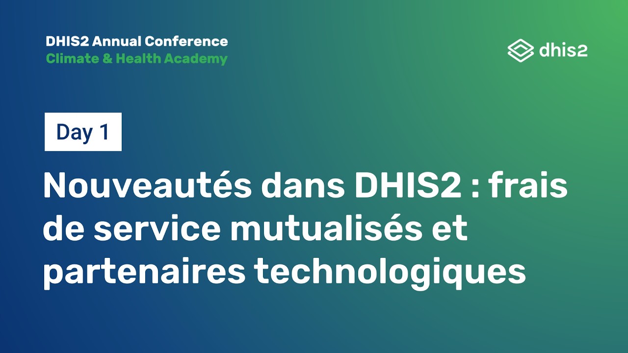 Nouveautés dans DHIS2 : frais de service mutualisés et partenaires technologiques #DAC2026