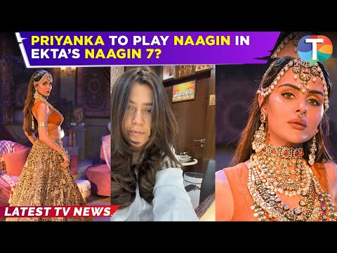 Priyanka Chahar Choudhary to be the new Naagin in Ekta Kapoor's Naagin 7? | TV News
