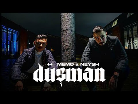 NEYSH x MEMO - DÜSMAN (prod. by Vala)
