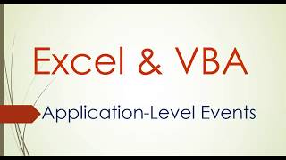 Application Level Events in Excel VBA|WithEvents in Class in Excel VBA