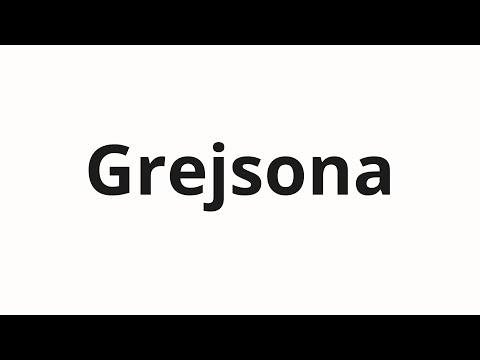How to pronounce Grejsona | Грейсона (Grayson in Russian)