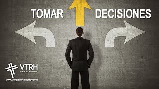 TOMAR DECISIONES SABIAS