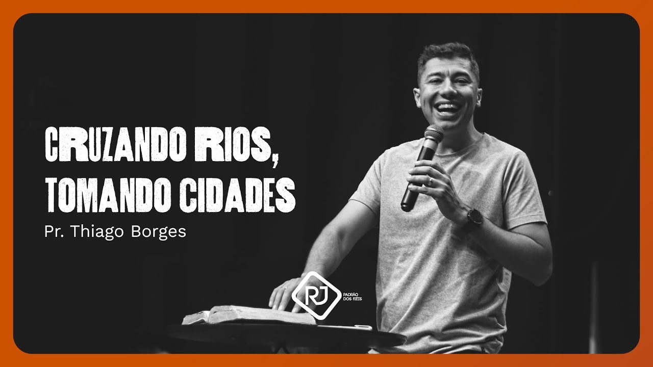 CRUZANDO RIOS, TOMANDO CIDADES | PR. THIAGO BORGES | 18/01/2025 - Comunidade Cristã de Curitiba