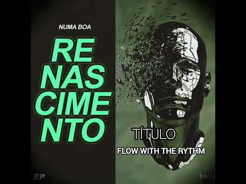 NUMA BOA feat LIL IZZY  - FLOW WITH THE RYTHM ( ÁUDIO OFFICIAL) Prod By: Ângelo Beatz.