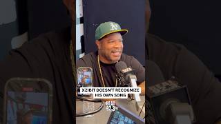 Xzibit doesn’t recognize his own song!