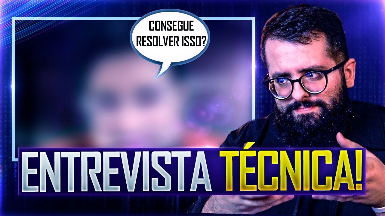 #3 - Gravei uma ENTREVISTA TÉCNICA REAL para uma VAGA NA PROGRAMAÇÃO