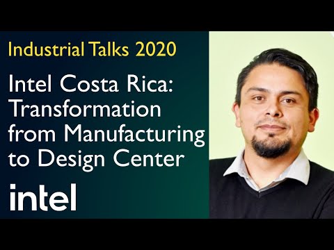 Industrial Talks 2020 - Intel, Costa Rica - Luis Carlos Alpizar - September 23, 2020