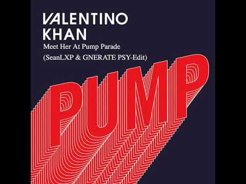 Meet Her At The Pump Parade (SeanLXP X GNERATE Psy-Edit)