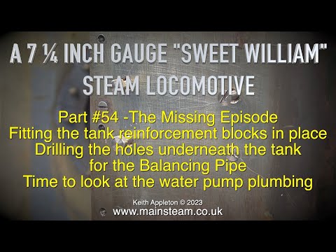 A 7 ¼ INCH GAUGE "SWEET WILLIAM" LOCOMOTIVE - PART #54