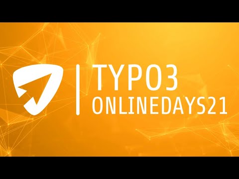 TYPO3 Online Days 2021 - #T3OD21 - Day 3 - July 28, 2021