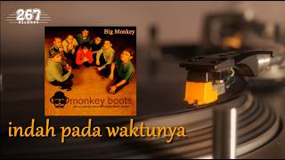 Download lagu Monkey Boots - Indah Pada Waktunya mp3