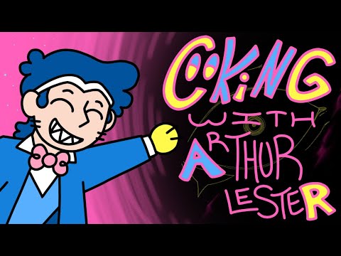 Cooking With Arthur Lester! | Malevolent Animation