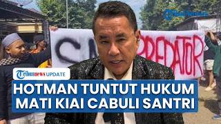 Hotman Paris Murka Kiai di Pati Cabuli 50 Santriwati, Desak Buat UU Hukuman Mati: Kenapa DPR Diam?
