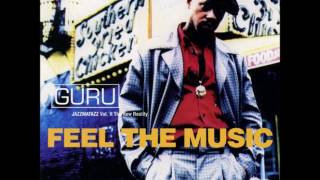 Guru - Feel The Music (Soul Deep Mix)