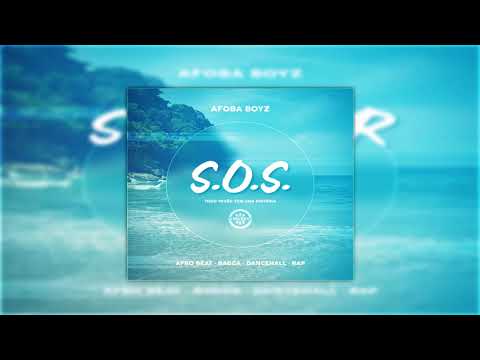 Afoba Boyz - S.O.S   [2018] By Afoba Boyz