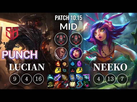 SB Punch Lucian vs Neeko Mid - KR Patch 10.15