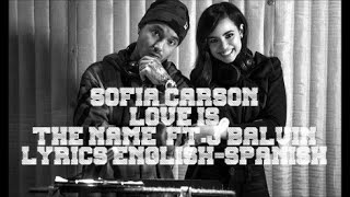 Sofia Carson   Love Is the Name ft  J Balvin (Lyrics)