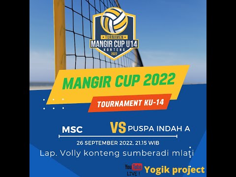 MANGIR CUP 2022 // PUSPA INDAH 3 VS 2 MSC 26 SEPTEMBER 2022