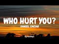 Daniel Caesar Who Hurt You Lyrics