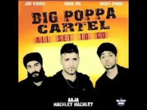 Big Poppa Cartel & Sonu Ft Dark MC + MC Blitz