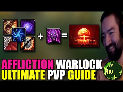 THE ONLY AFFLICTION WARLOCK PVP GUIDE YOU NEED! Talents , Rotation , Gear & MORE! - BUALOCK PVP