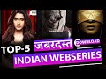 Download Top 5 Indian Webseries Indian Webseries New Indian Webseries Asur Sacred Games