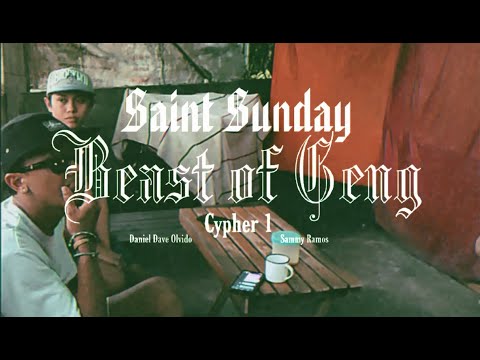 SAINT SUNDAY - BEAST OF GENG (CYPHER 1)