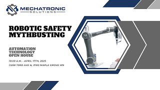 Robotic Safety Mythbusting - Adrian Choy from Omron Robotics | Automation Technology Open House