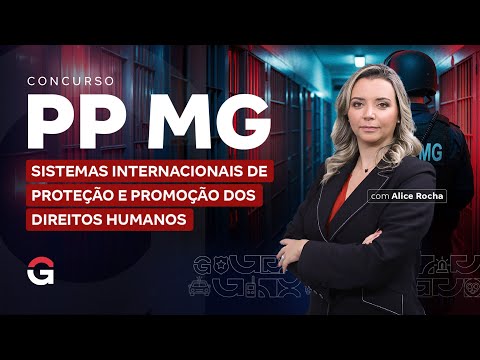 Minas Gerais State Penitentiary Police Exam: International Systems for the Protection and Promoti...