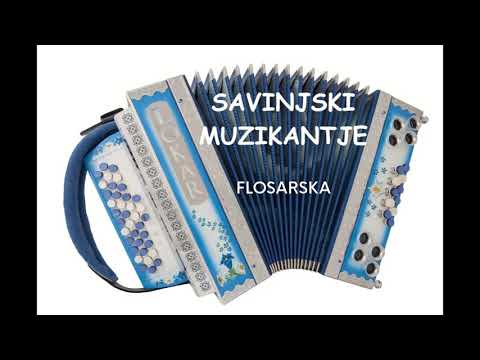 Savinjski muzikantje - Flosarska