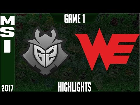 G2 Esports vs Team WE Highlights MSI 2017 Day 2 Group Stage - G2 vs WE