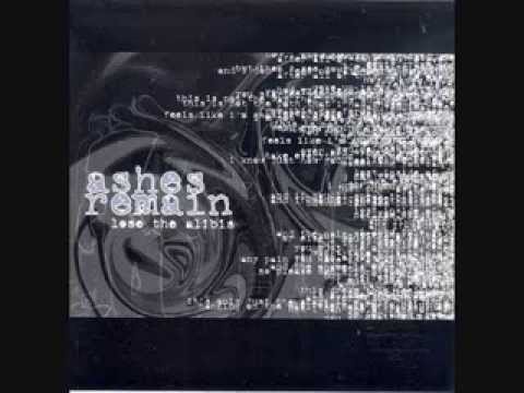 Ashes Remain - Lose the Alibis (2003) [FULL ALBUM]