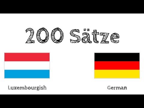 200 Sätze - Luxemburgisch - Deutsch