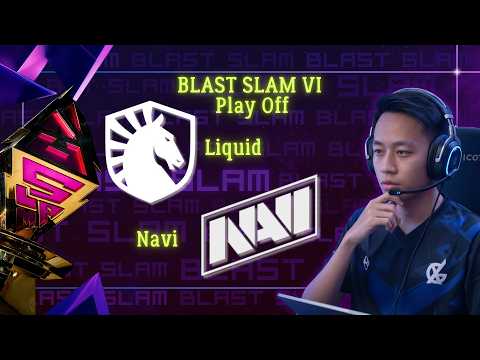 Grand Final🔴Liquid vs Navi | Blast Slam Vi