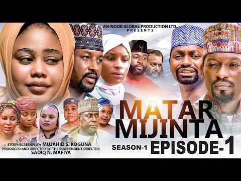 MATAR MIJINTA SEASON 1 EPISODE 1