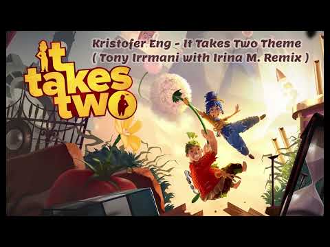 Kristofer Eng - It Takes Two Theme (Tony Irrmani with Irina M. Remix)