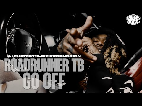 Roadrunner TB - Go Off Remix (Official Video)