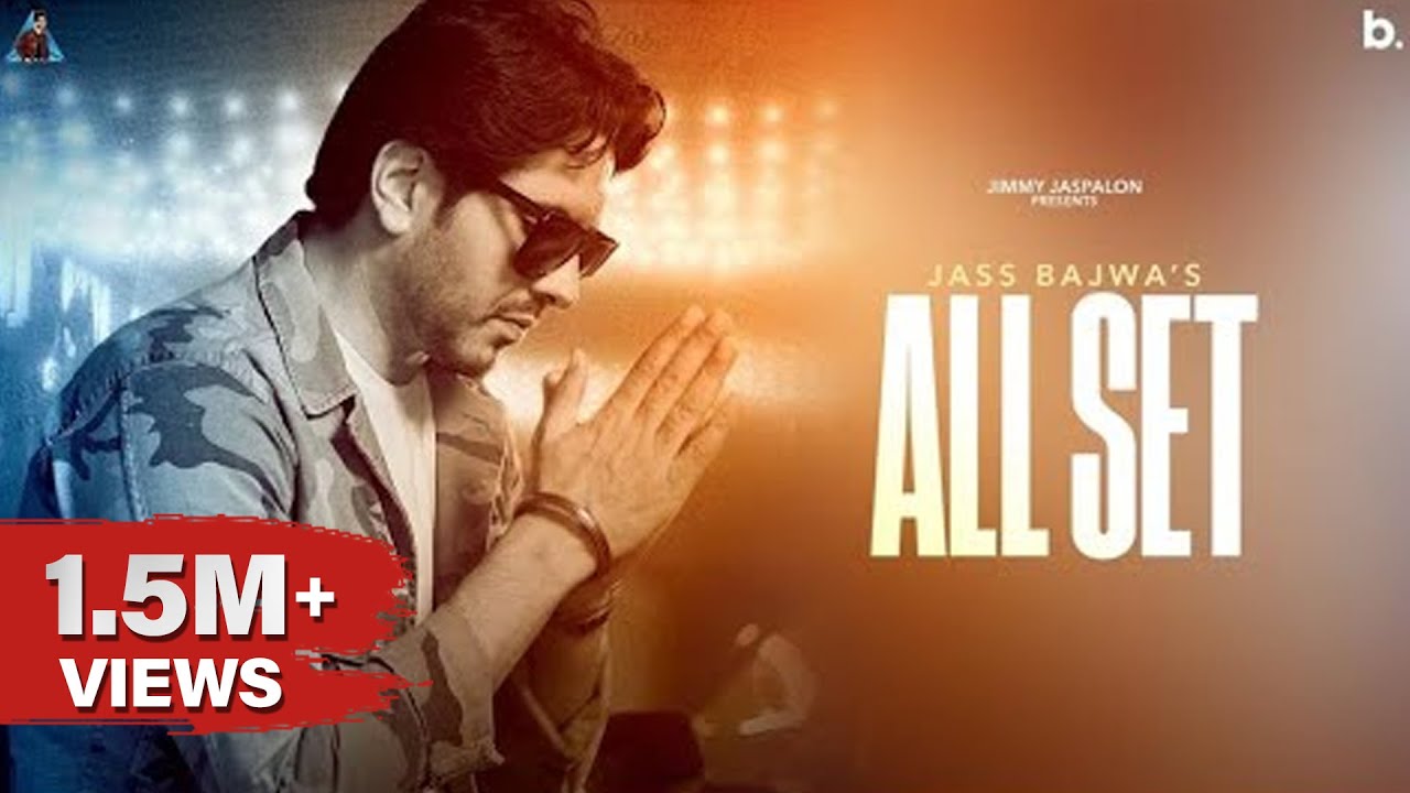 All Set Lyrics | Jass Bajwa