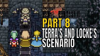 Final Fantasy VI Pixel Remaster Playthrough Terra's and Locke's Scenario Part 8